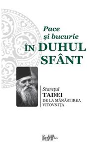 Pace Si Bucurie in Duhul Sfant