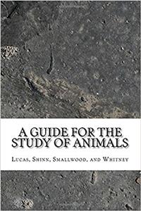 A Guide for the Study of Animals