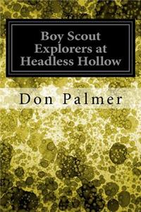 Boy Scout Explorers at Headless Hollow