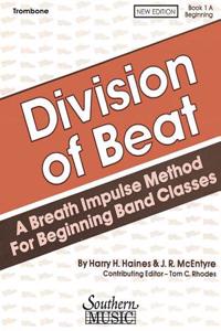 Division of Beat (D.O.B.), Book 1a: Trombone
