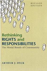 Rethinking Rights and Responsibilities