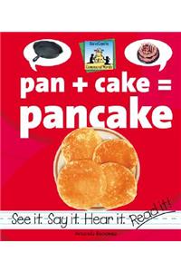 Pan+cake=pancake