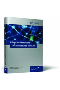 Adaptive Hardware Infrastructures for SAP