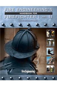 Fire Engineering's Handbook for Firefighter I and II + Skill Drills