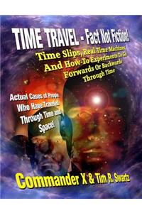 Time Travel - Fact Not Fiction