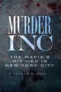 Murder, Inc.: