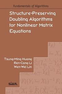 Structure-Preserving Doubling Algorithms for Nonlinear Matrix Equations