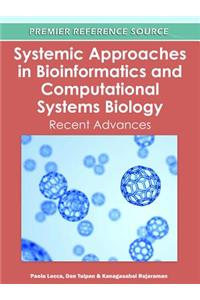 Systemic Approaches in Bioinformatics and Computational Systems Biology