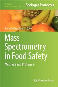 Mass Spectrometry in Food Safety