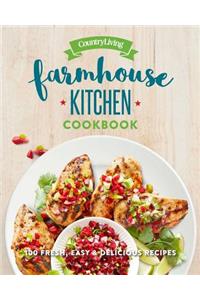 Country Living Farmhouse Kitchen Cookbook