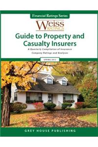 Weiss Ratings' Guide to Property & Casualty Insurers, Winer 2012/13