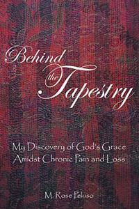 Behind the Tapestry