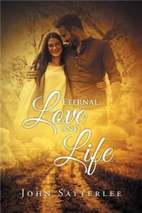 Eternal Love And Life