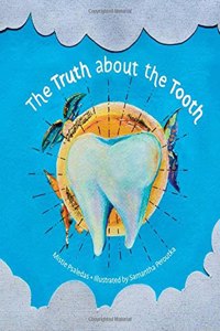 Truth about the Tooth
