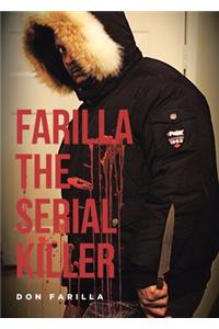 Farilla the Serial Killer