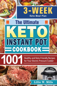 Ultimate Keto Instant Pot Cookbook