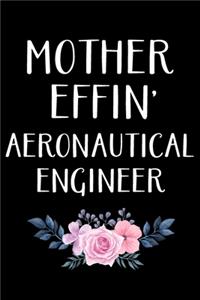 Mother Effin' Aeronautical Engineer