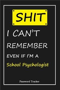 SHIT! I Can't Remember EVEN IF I'M A School Psychologist