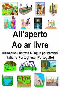 Italiano-Portoghese (Portogallo) All'aperto/Ao ar livre Dizionario illustrato bilingue per bambini