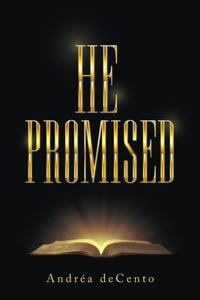 He Promised