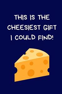 This Is The Cheesiest Gift I Could Find!