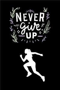 Never Give Up
