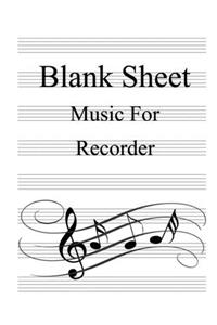Blank Sheet Music For Recorder