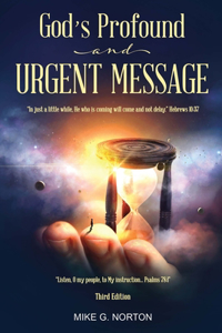 God's Profound and Urgent Message