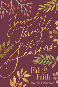 Journaling Through the Seasons Fall & Faith