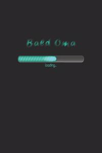 Bald Oma. Loading