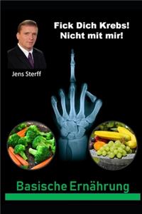 Fick Dich Krebs! Nicht mit mir!