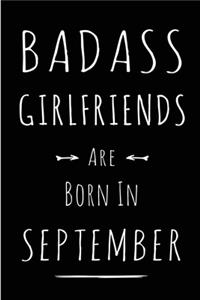 Badass Girlfriends Are Born In September