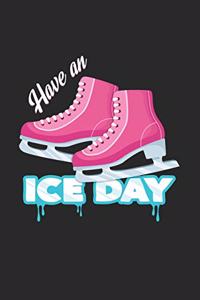 Have an ice day