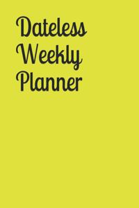 Dateless Weekly Planner