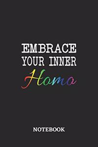 Embrace your inner Homo Notebook