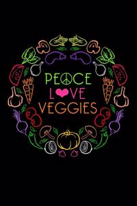 Peace Love Veggies