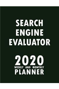 Search Engine Evaluator 2020 Weekly and Monthly Planner