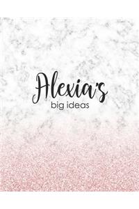 Alexia's Big Ideas