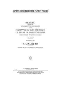 Expiring Medicare provider payment policies