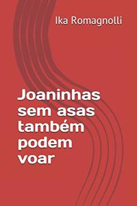 Joaninhas sem asas também podem voar
