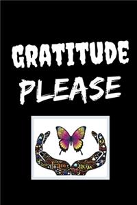 Gratitude Please