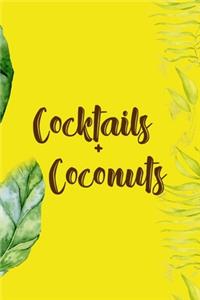 Cocktails + Coconuts