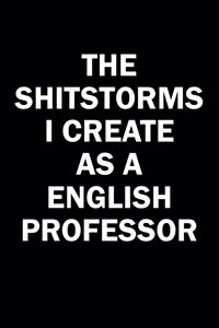 The Shitstorms I Create As An English Professor