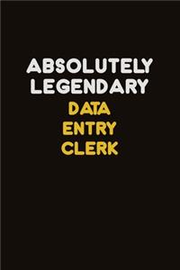 Absolutely Legendary data entry clerk