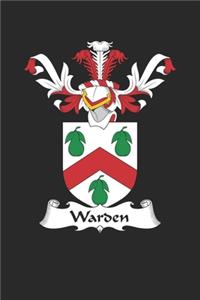 Warden: Warden Coat of Arms and Family Crest Notebook Journal (6 x 9 - 100 pages)