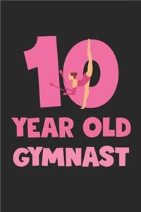 10 Year Old Gymnast Notebook - Gymnastics 10th Birthday Gift Diary - Gymnast Writing Journal