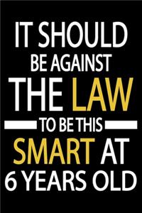 This Smart At 6 Years Old