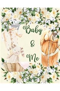 Baby & Me