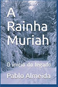A Rainha Muriah