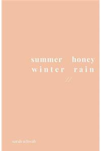 summer honey winter rain